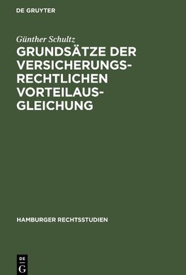 Grundsätze der versicherungsrechtlichen Vorteilausgleichung