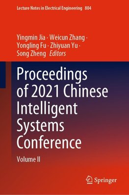 Proceedings of 2021 Chinese Intelligent Systems Conference