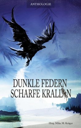 Dunkle Federn, scharfe Krallen