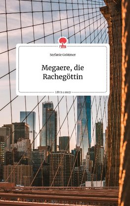 Megaere, die Rachegöttin. Life is a Story - story.one