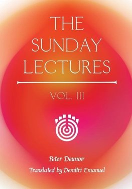 The Sunday Lectures, Vol.III