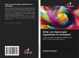 Arte: un mezzo per esprimere le emozioni