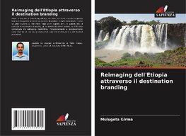 Reimaging dell'Etiopia attraverso il destination branding