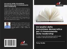 Un'analisi della transizione democratica per il rinnovamento della leadership