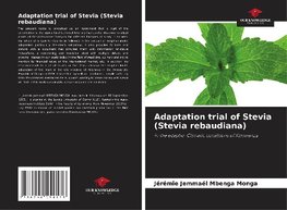 Adaptation trial of Stevia (Stevia rebaudiana)