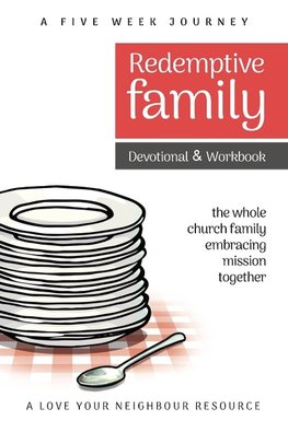 Redemptive Family Devotional & Workbook