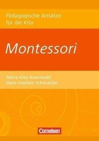 Pädagogische Ansätze für die Kita / Montessori