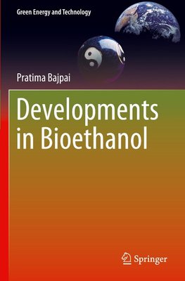 Developments in Bioethanol