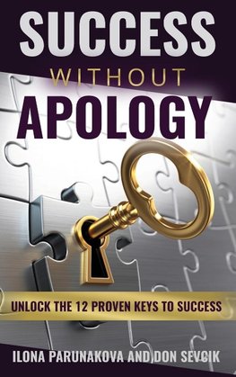 SUCCESS WITHOUT APOLOGY