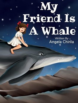 My Friend Is A Whale