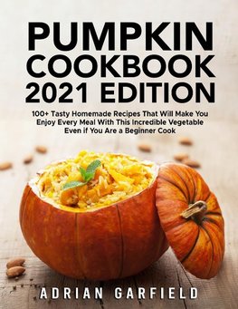 PUMPKIN COOKBOOK 2021 EDITION