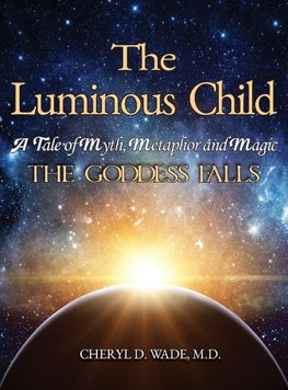 The Luminous Child