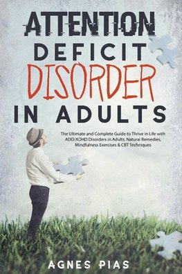 ATTENTION DEFICIT DISORDER IN ADULTS