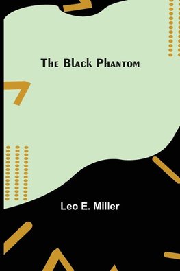 The Black Phantom