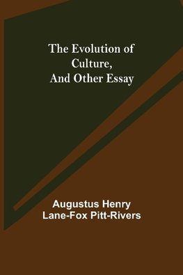 The Evolution of Culture, and Other Essay