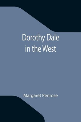 Dorothy Dale in the West