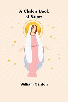 A Child's Book of Saints