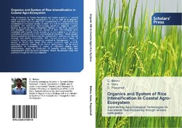 Organics and System of Rice Intensification in Coastal Agro-Ecosystem