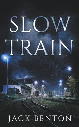 Slow Train