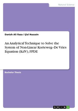 An Analytical Technique to Solve the System of Non-Linear Korteweg-De Vries Equation (KdV), FPDE