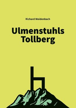 Ulmenstuhls Tollberg