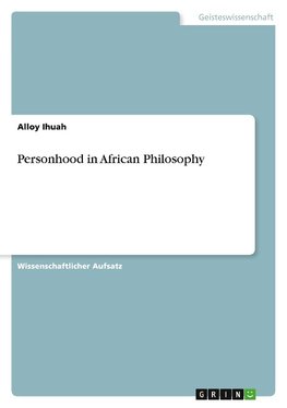 Personhood in African Philosophy