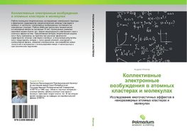 Kollektiwnye älektronnye wozbuzhdeniq w atomnyh klasterah i molekulah