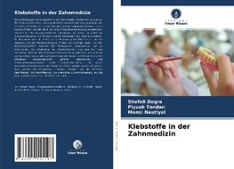 Klebstoffe in der Zahnmedizin