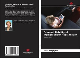 Criminal liability of women under Russian law