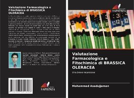 Valutazione Farmacologica e Fitochimica di BRASSICA OLERACEA