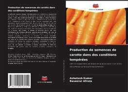 Production de semences de carotte dans des conditions tempérées