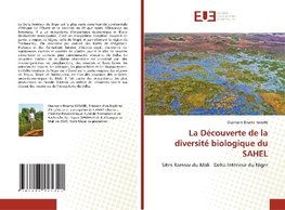 La Découverte de la diversité biologique du SAHEL