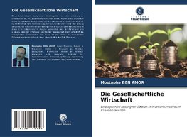 Die Gesellschaftliche Wirtschaft