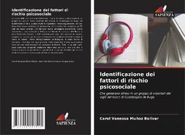 Identificazione dei fattori di rischio psicosociale