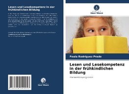 Lesen und Lesekompetenz in der frühkindlichen Bildung