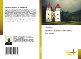 QUAND L'ÉGLISE SCANDALISE