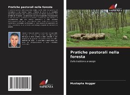 Pratiche pastorali nella foresta