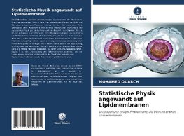 Statistische Physik angewandt auf Lipidmembranen