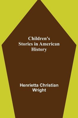 Children's Stories in American History