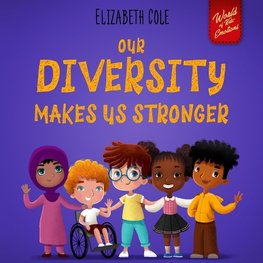 Our Diversity Makes Us Stronger