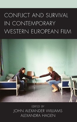 Conflict and Survival in Contemporary Western European Film