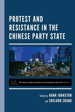 Protest and Resistance in the Chinese Party State