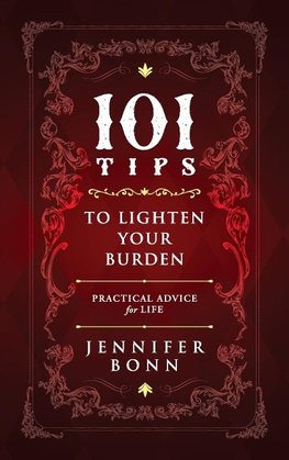 101 Tips To Lighten Your Burden