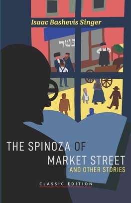 The Spinoza of Market Street