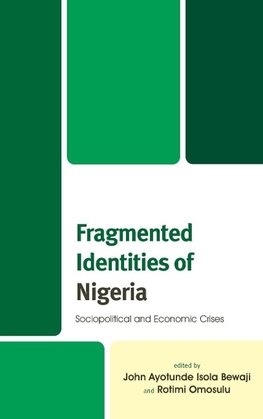 Fragmented Identities of Nigeria