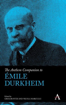 Anthem Companion to Émile Durkheim