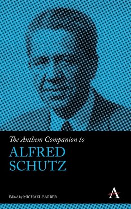 Anthem Companion to Alfred Schutz