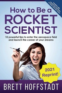 How To Be a Rocket Scientist