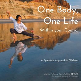 One Body, One Life Within Your Control