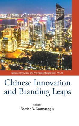 Chinese Innovation and Branding Leaps